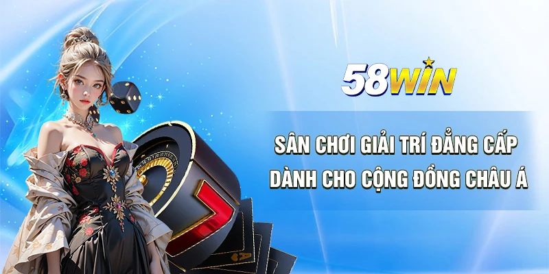 58WIN Sân Chơi Bắn Cá Nổ Hũ | Đẳng Cấp Châu Á 2025 42 58WIN Sân Chơi Bắn Cá Nổ Hũ - Đẳng Cấp Châu Á 2025